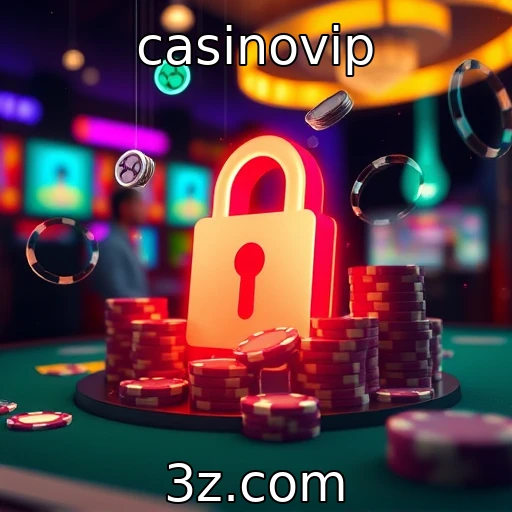 casinovip Como a segurança digital transforma a experiência no cassino online